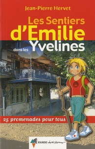 Jean-Pierre Hervet - Les sentiers d'Emilie dans les Yvelines.