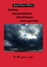 Jean-Pierre Hoss - Petites perturbations climatiques sans gravité.