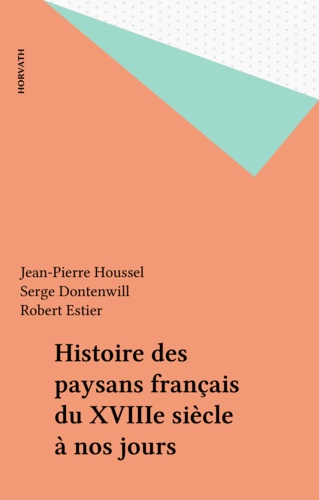 Histoire des paysans français du XVIIIe siècle à nos jours