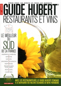 Jean-Pierre Hubert - Guide Hubert Restaurants et vins - Le meilleur du sud de la France.
