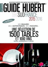 Jean-Pierre Hubert - Guide Hubert Restaurants et vins - Le meilleur du Sud France.