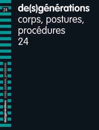 Corps, postures, procédures