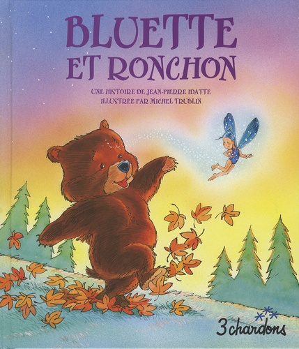 Jean-Pierre Idatte et Michel Trublin - Bluette et Ronchon. 1 CD audio