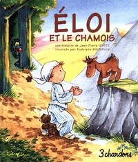 Jean-Pierre Idatte et Rodolphe Baudouin - Eloi et le chamois. 1 CD audio