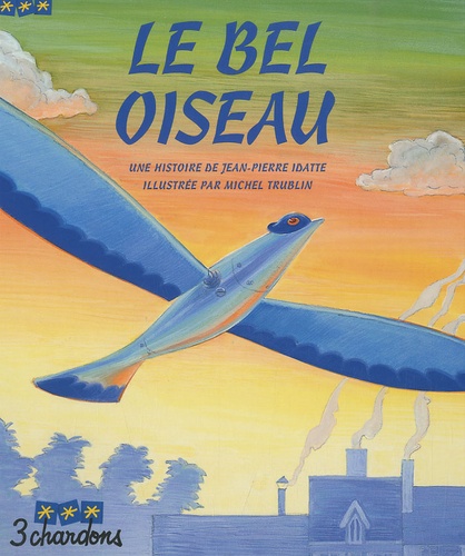 Jean-Pierre Idatte - Le Bel Oiseau. 1 CD audio
