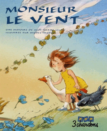 Jean-Pierre Idatte et Michel Trublin - Monsieur le Vent. 1 CD audio