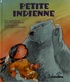 Jean-Pierre Idatte et Rodolphe Baudouin - Petite indienne. 1 CD audio
