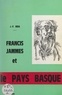 Jean Pierre Inda et Raymond de Longueuil - Francis Jammes et le Pays basque.