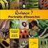 Jean-Pierre Jaubert et Bernard Nicolas - Quésaco ? - Portraits d'insectes.