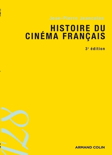 Histoire du cinéma français 3e édition