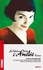 Le fabuleux destin d'Amélie Poulain. Edition spéciale dixième anniversaire