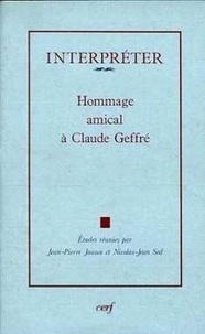 Jean-Pierre Jossua et Nicolas Jean Sed - Interpréter - Mélanges offerts à Claude Geffré.