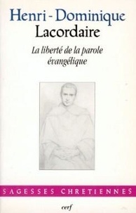 Jean-Pierre Jossua - La liberté de la parole évangélique - Écrits, conférences, lettres.