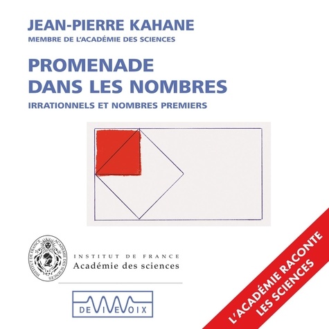 Jean-Pierre Kahane - Promenade dans les nombres.