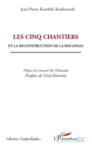 Les cinq chantiers et la reconstruction de la RD Congo