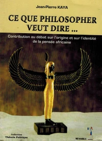 Ce que philosopher veut dire...
