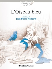 Jean-Pierre Kerloc'h - L'oiseau bleu.