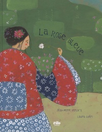 Jean-Pierre Kerloc'h et Laura Guéry - La rose bleue.