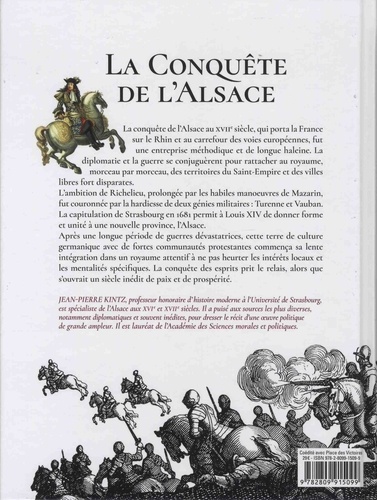 La conquête de l'Alsace. Le triomphe de Louis XIV, diplomate et guerrier