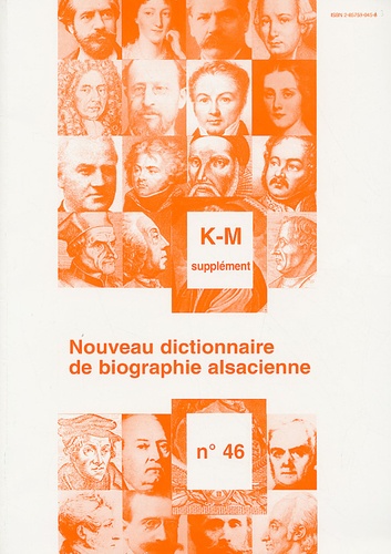 Jean-Pierre Kintz - Nouveau dictionnaire de biographie alsacienne n° 46 - Supplément K-M.