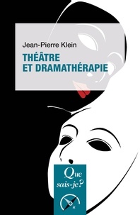 Jean-Pierre Klein - Théâtre et dramathérapie.