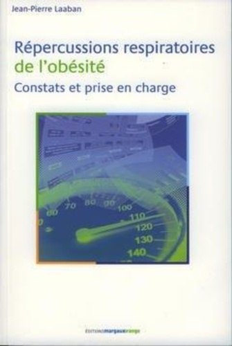 Jean-Pierre Laaban - Répercussions respiratoires sur l'obesité.