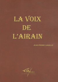 Jean-Pierre Lahalle - La voix de l'Airain - Les cloches ont du timbre.