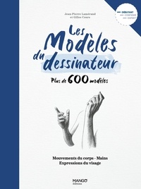 Jean-Pierre Lamérand et Gilles Cours - Les modèles du dessinateur - Mouvements du corps - Mains - Expressions du visage.