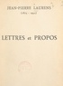 Jean-Pierre Laurens et Paul-Albert Laurens - Lettres et propos (1875-1932).