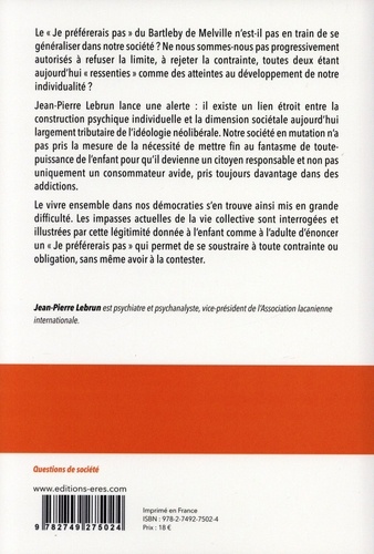 "Je préfèrerais pas". Grandir est-il encore à l'ordre du jour ?