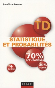 Jean-Pierre Lecoutre - Statistique et probabilités - Travaux dirigés.