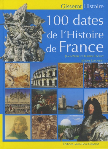 100 dates de l'histoire de France