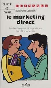 Jean-Pierre Lehnisch - Le marketing direct.