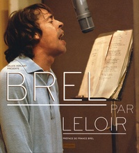 Jean-Pierre Leloir - Brel par Leloir.
