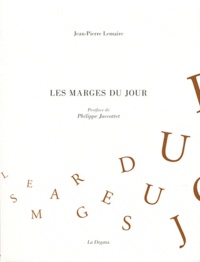 Jean-Pierre Lemaire - Les marges du jour.