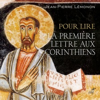 Jean-Pierre Lémonon - Pour lire la première lettre aux Corinthiens.