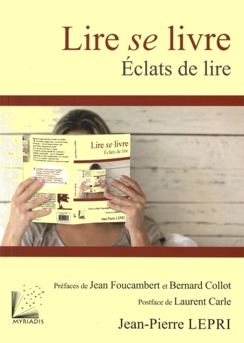 Jean-Pierre Lepri - Lire se livre - Eclats de lire.