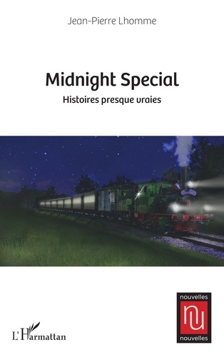 Midnight Special. Histoires presque vraies