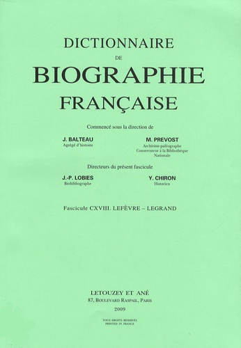 Jean-Pierre Lobies et Yves Chiron - Dictionnaire de biographie française - Tome 20 Fascicule 118, Lefèvre - Legrand.