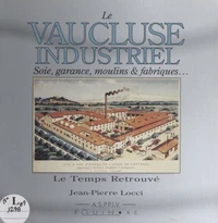 Le Vaucluse industriel