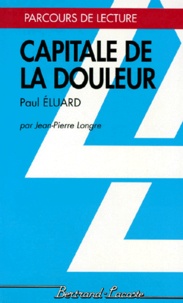 Jean-Pierre Longre - "Capitale de la douleur" de Paul Eluard.