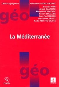 Jean-Pierre Lozato-Giotart et  Collectif - La Mediterranee.