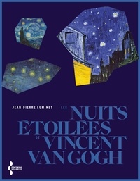Jean-Pierre Luminet - Les nuits étoilées de Van Gogh.