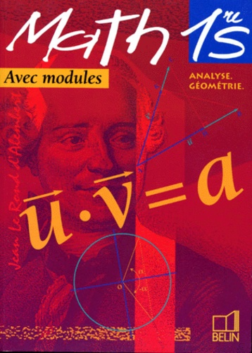 Jean-Pierre Manceau et  Collectif - Mathematiques 1ere S Analyse Geometrie. Avec Modules.