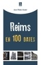 Jean-Pierre Marby - Reims en 100 dates.