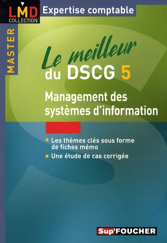 Jean-Pierre Marca - Le meilleur du DSCG 5 - Management des systèmes d'information.