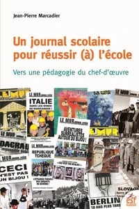 Un journal scolaire pour réussir (à) l'école