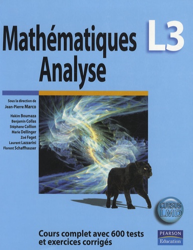 Mathématiques Analyse L3. Cours complet avec 600 tests et exercices corrigés