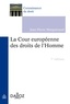 Jean-Pierre Marguenaud - La Cour européenne des droits de l'Homme.