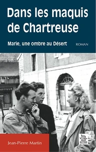 Dans les maquis de Chartreuse